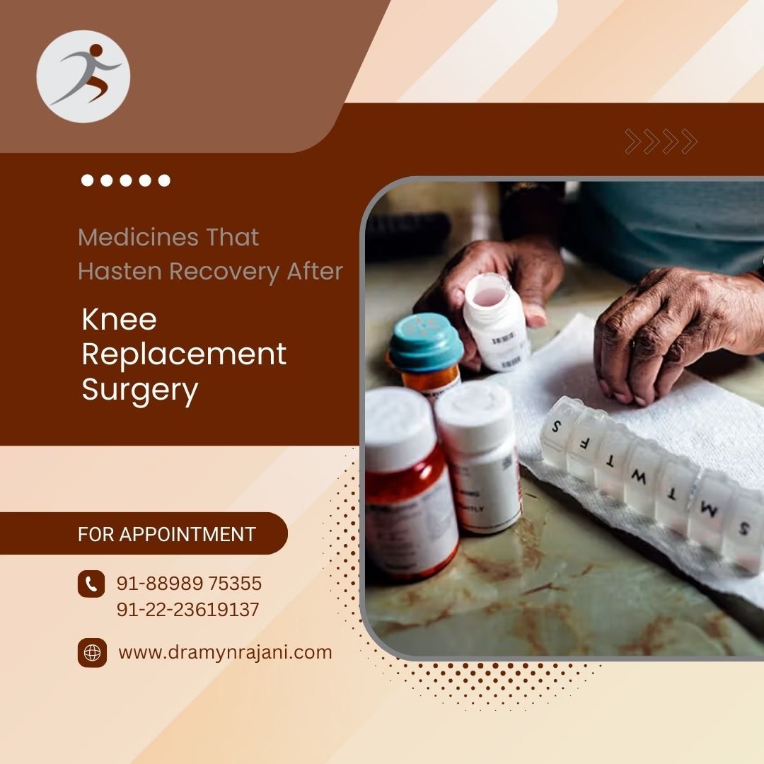 Medicines That Hasten Recovery After Knee Replacement Surgery