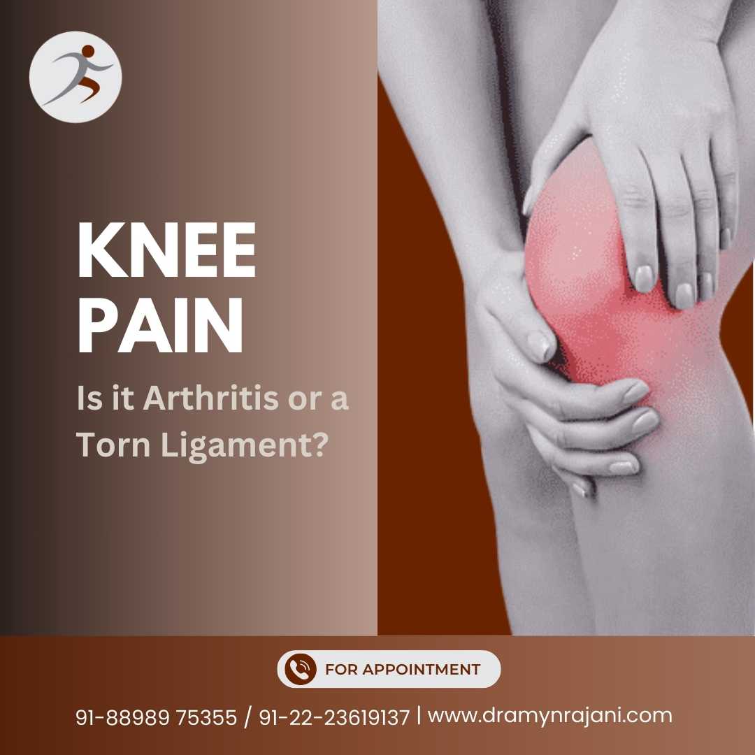 Knee Pain - Is it Arthritis or a Torn Ligament